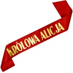 Królowa z dowolnym imieniem -czerwona szarfa ze złotym nadrukiem 