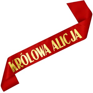 Królowa z dowolnym imieniem -czerwona szarfa ze złotym nadrukiem 