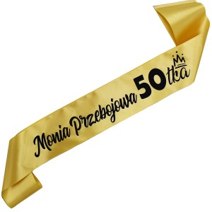Przebojowa 50-tka + imię - złota szarfa z czarnym nadrukiem