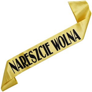 Nareszcie Wolna - złota szarfa z czarnym nadrukiem