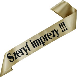 Szeryf Imprezy!!! - szarfa w kolorze starego złota z czarnym nadrukiem