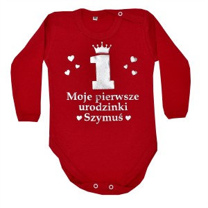 Body dziecięce z 1- MOJE PIERWSZE URODZINKI z imieniem