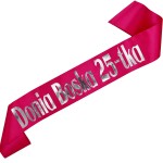 Boska 25-tka + imię - różowa szarfa ze srebrnym nadrukiem