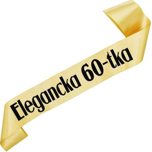 Elegancka 60-tka - złota szarfa z czarnym nadrukiem
