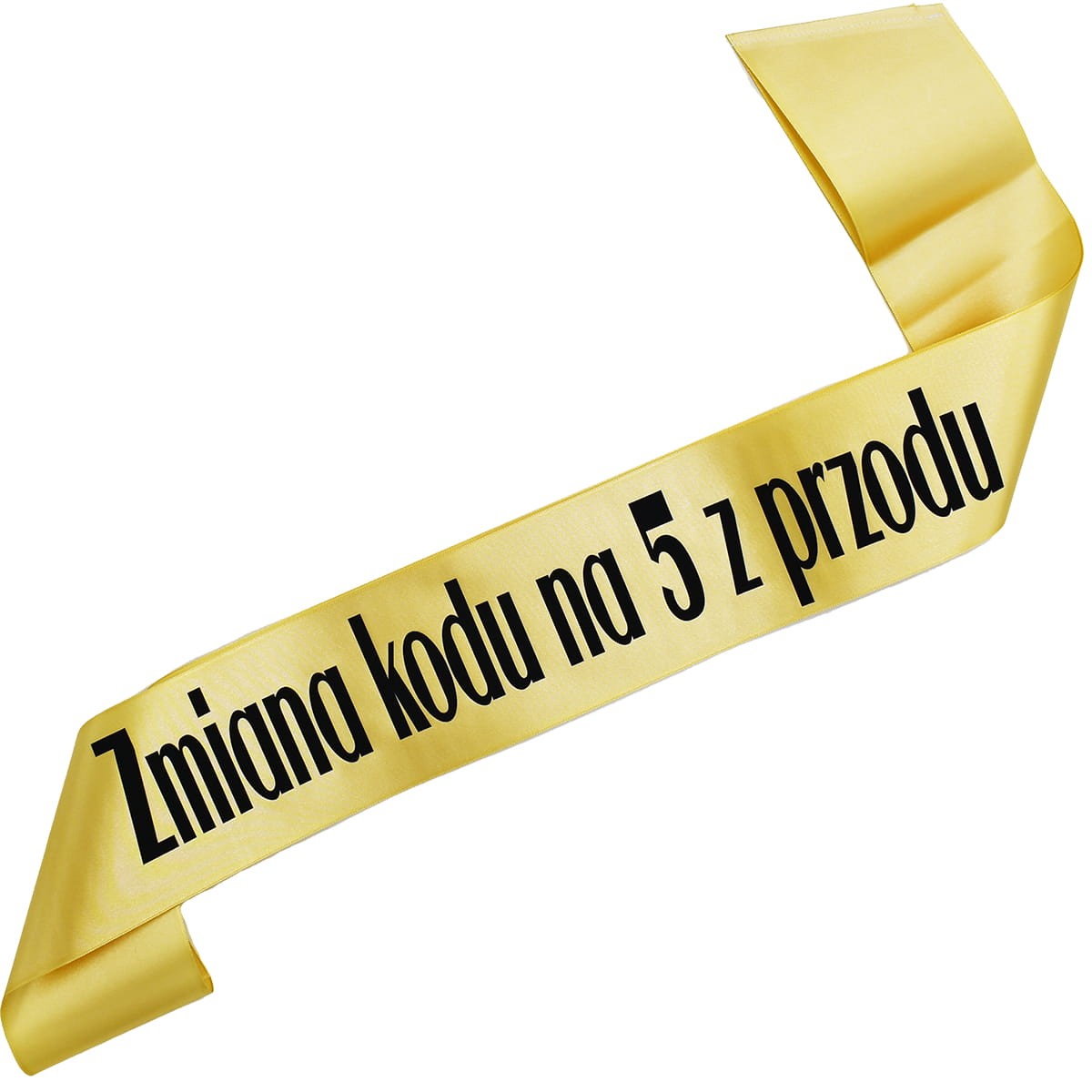 Zmiana kodu na 5 z przodu - złota szarfa z czarnym nadrukiem