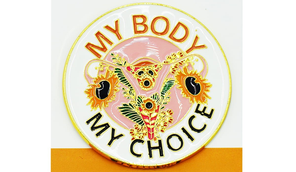 My body My choice - Zabawna Przypinka Pin
