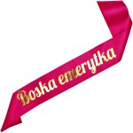 Boska Emerytka - różowa szarfa ze złotym napisem