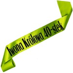 Królowa 40-stek + imię  - zielona szarfa z czarnym nadrukiem