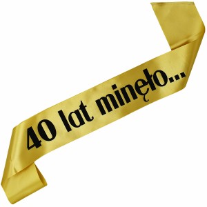 40 lat minęło... - złota szarfa z czarnym nadrukiem 