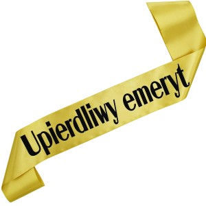 Upierdliwy emeryt  - złota szarfa z czarnym nadrukiem