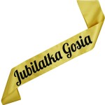 Jubilatka + imię - złota szarfa z czarnym nadrukiem