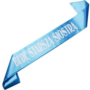 Będę starszą siostrą - turkusowa szarfa z białym nadrukiem