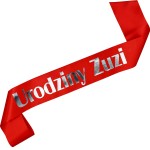 Szarfa Urodziny z dowolnym imieniem - srebrny nadruk