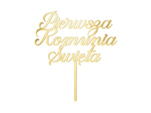 Topper akrylowy na tort Pierwsza Komunia Święta, złoty, 16.5 cm