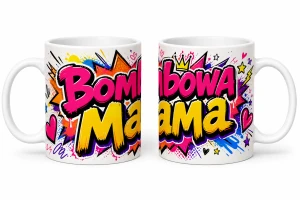Kubek dla mamy - Bombowa Mama