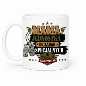 Kubek dla mamy - Mama jednostka do zadań specjalnych