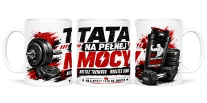 Kubek dla taty - Tata na pełnej mocy