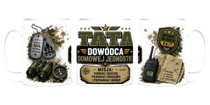Kubek dla taty - Tata dowódca domowej jednostki
