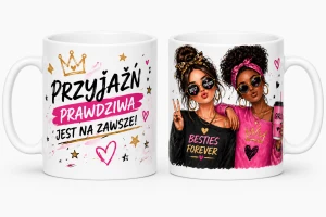 Kubek Przyjaźń prawdziwa jest na zawsze