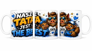 Kubek dla taty - Nasz Tata jest The Best z dzikami