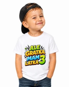 Koszulka Ale gratka mam 3 latka - biała