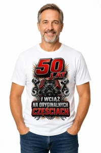 Koszulka na 50 urodziny – Na oryginalnych częściach