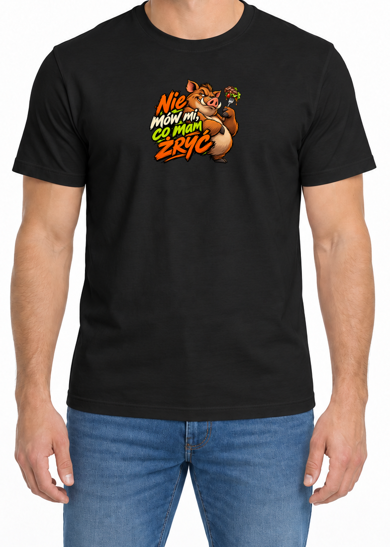 Koszulka męska – Nie mów mi, co mam żryć — koszulka czarna — wizualizacja nadruku