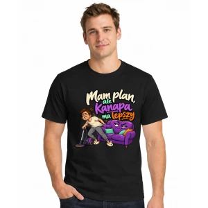 Koszulka męska – Mam plan, ale kanapa ma lepszy