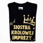 Koszulka Siostra Królowej Imprezy