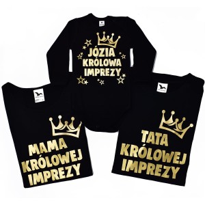 Zestaw koszulek mama tata córka KRÓLOWA IMPREZY