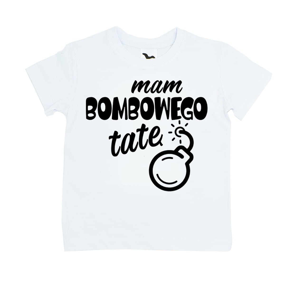mam bombowego tatę koszulka