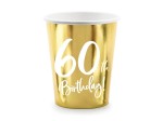 Kubeczki 60th Birthday, złoty, 220ml 6szt