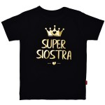 SUPER SIOSTRA - koszulka dla dorosłych