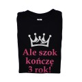 Koszulka /ale szok kończę 3 rok
