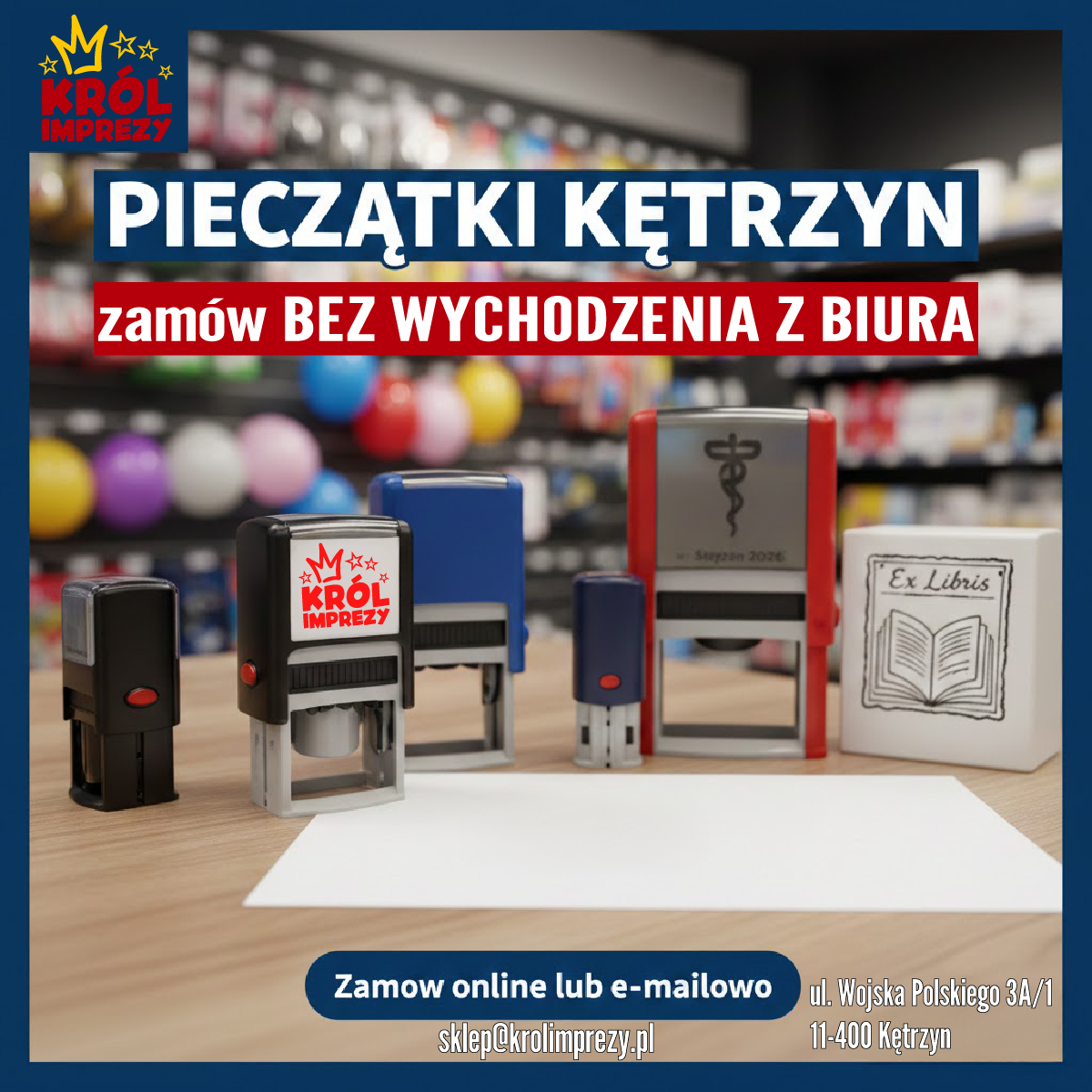 Pieczątki Kętrzyn zamówisz w sklepie Król Imprezy