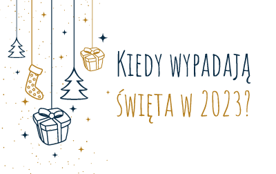 Kiedy wypadaja święta w 2023?